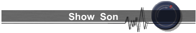 Show  Son
