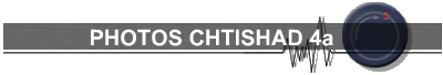 PHOTOS CHTISHAD 4a